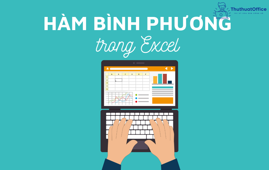 Cách Dùng Hàm Bình Phương Trong Excel Nhanh Chóng, Chính Xác